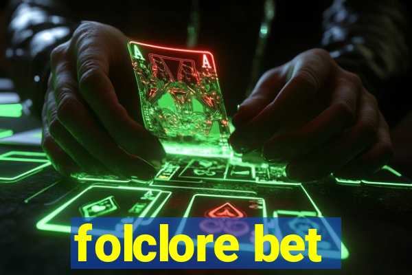 folclore bet